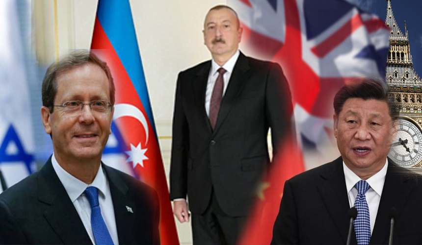 Azərbaycan İsrail, Çin və Britaniyanı öz ətrafında necə birləşdirdi? - Böyük şahmatın nəhəng oyunu