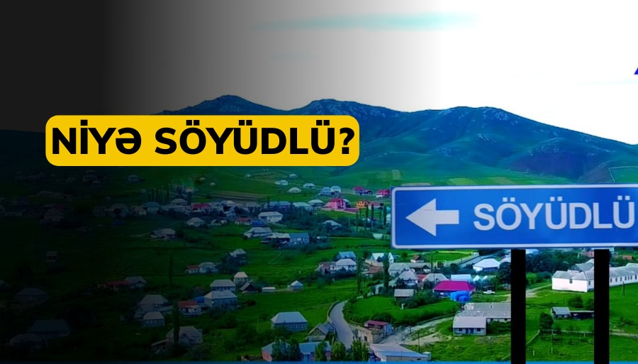Böyük oyunun ilk məşqləri: Azərbaycanı qarışdırmaq planları – Niyə Söyüdlü?