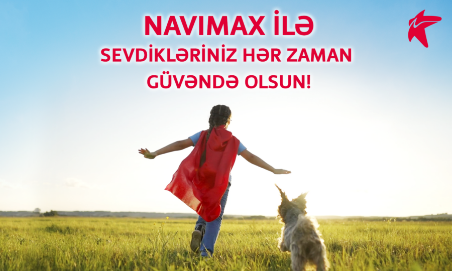 Bakcell abunəçiləri “NaviMax”la övladlarının təhlükəsizliyinə nəzarət edə biləcək