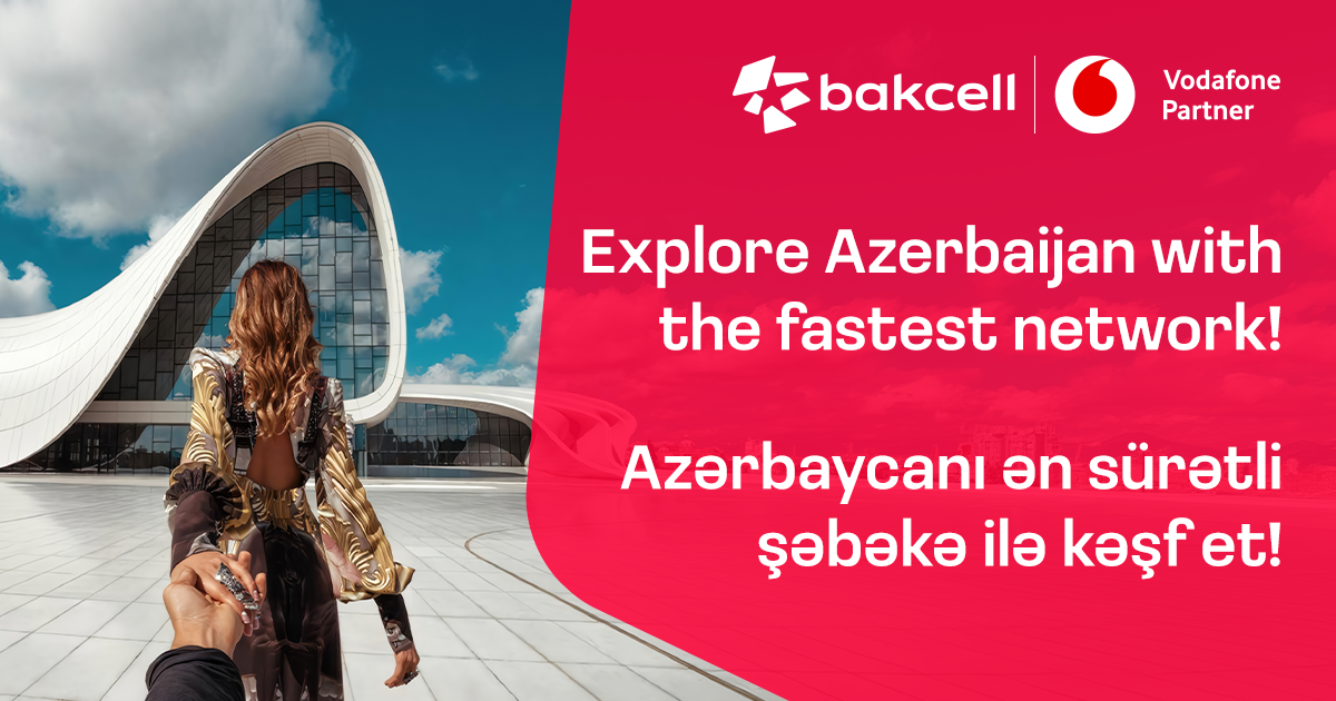 “Bakcell” “Vodafone Group”la əməkdaşlıq edəcək