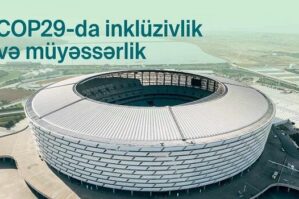 COP29-la bağlı müyəssər infrastruktur qurulur