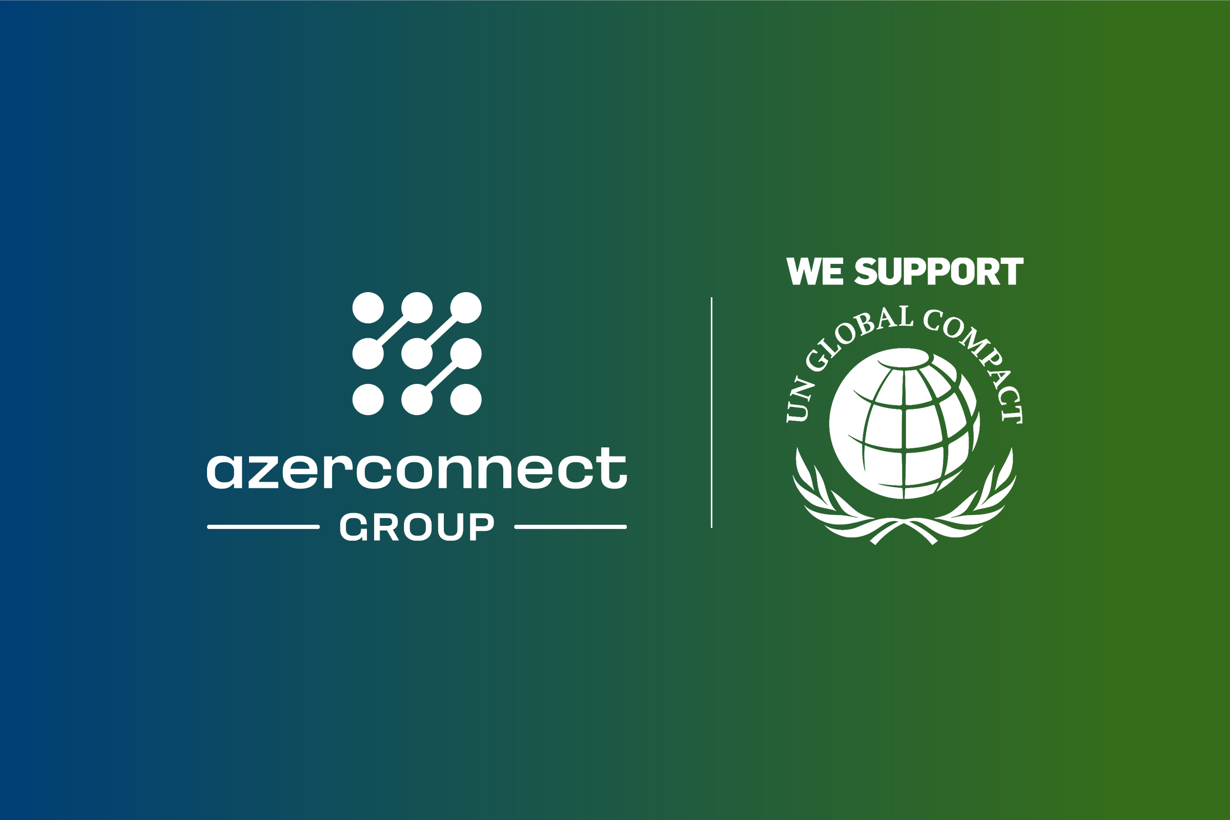 “Azerconnect Group” BMT-nin Qlobal Sazişinə qoşuldu