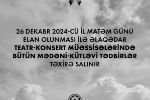 Matəm günü ilə əlaqədar bu tədbirlər təxirə salındı
