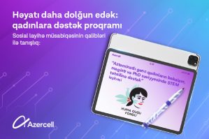 Azercell qadınların təhsil imkanlarını genişləndirən layihəyə dəstək oldu 14 Azercell qadınların təhsil imkanlarını genişləndirən layihəyə dəstək oldu