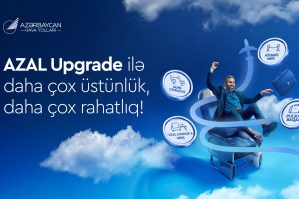 AZAL sərnişinlərinə xidmət siniflərini daha sərfəli yüksəltmək imkanı təqdim edir