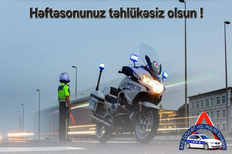Həftəsonu səfərə çıxan sürücülərə müraciət