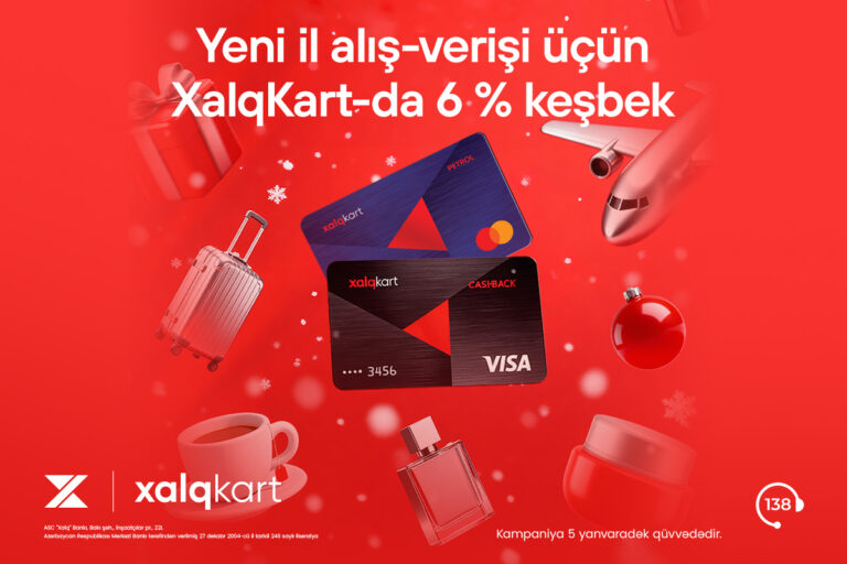 “XalqKart”da Yeni ilə özəl 6% keşbek 