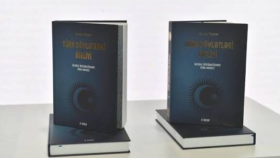 Cavanşir Feyziyevin “Türk Dövlətləri Birliyi: Qlobal inteqrasiyanın türk modeli” kitabı haqda bir neçə söz