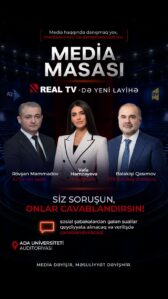 Real TV-də yeni layihə – Televiziya rəhbərləri açıq müzakirəyə çıxır