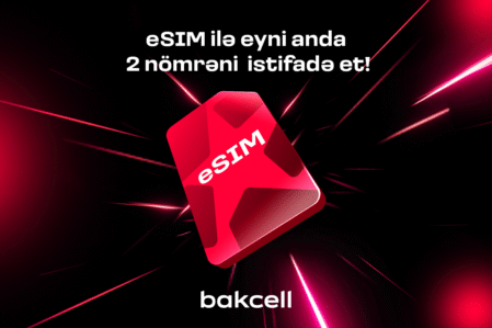 Bakcell eSIM ilə eyni anda iki nömrədən istifadə edin